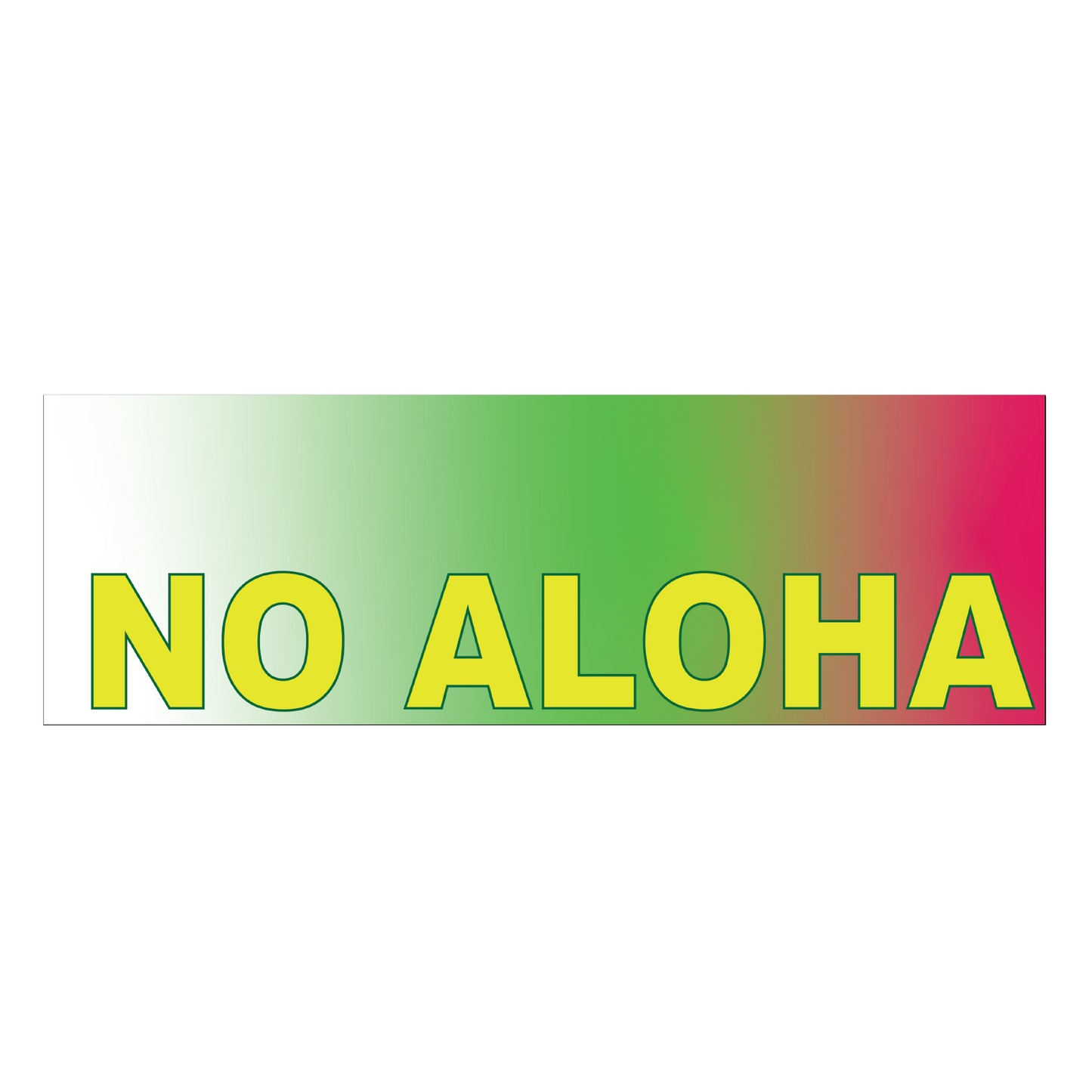 NO ALOHA Sticker