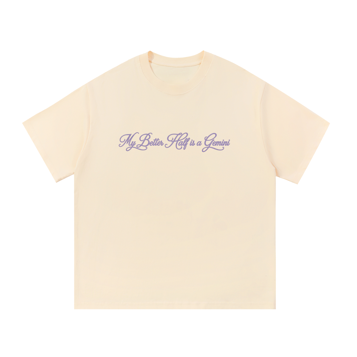 My Better Half is a Gemini T Shirt