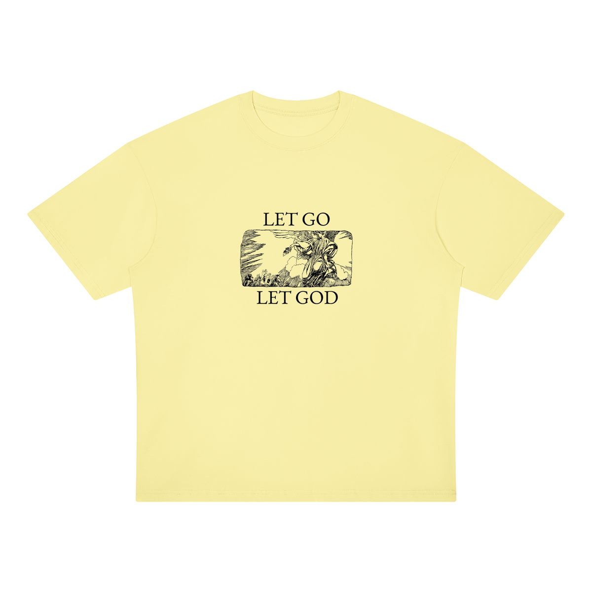 Let Go / Let God T Shirt