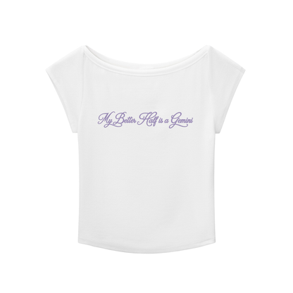 My Better Half is a Gemini Baby Girl T-shirt