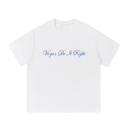 Virgos Do it Right T Shirt