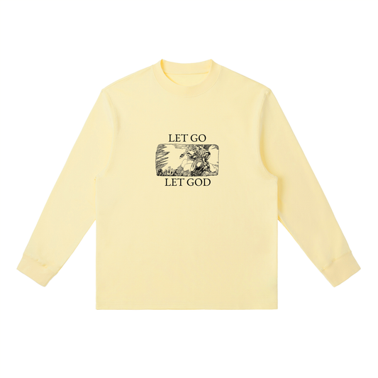 Let Go Let God Long Sleeve Crewneck Long-Sleeve T-Shirt