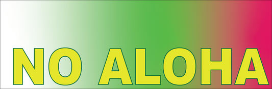 NO ALOHA Sticker