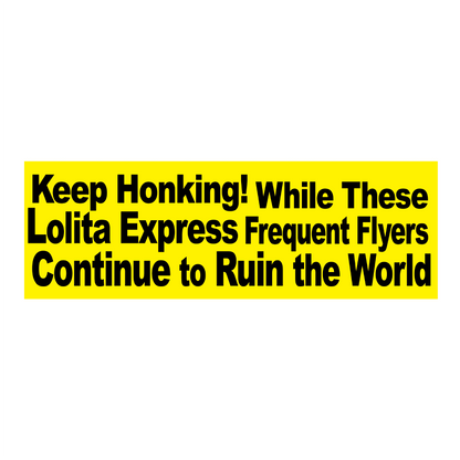 Keep Honking Lolita Express Sticker