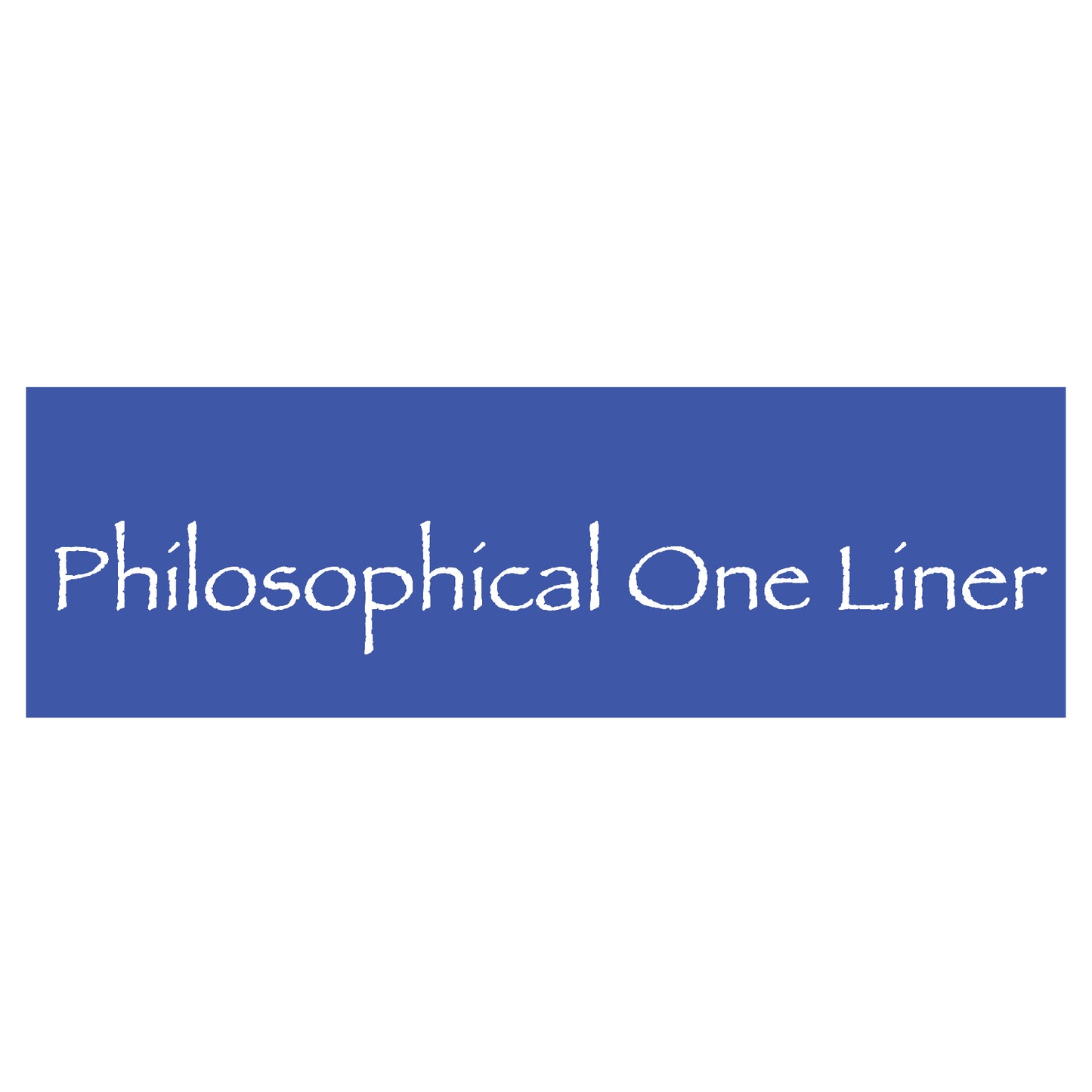 Philosophical Sticker