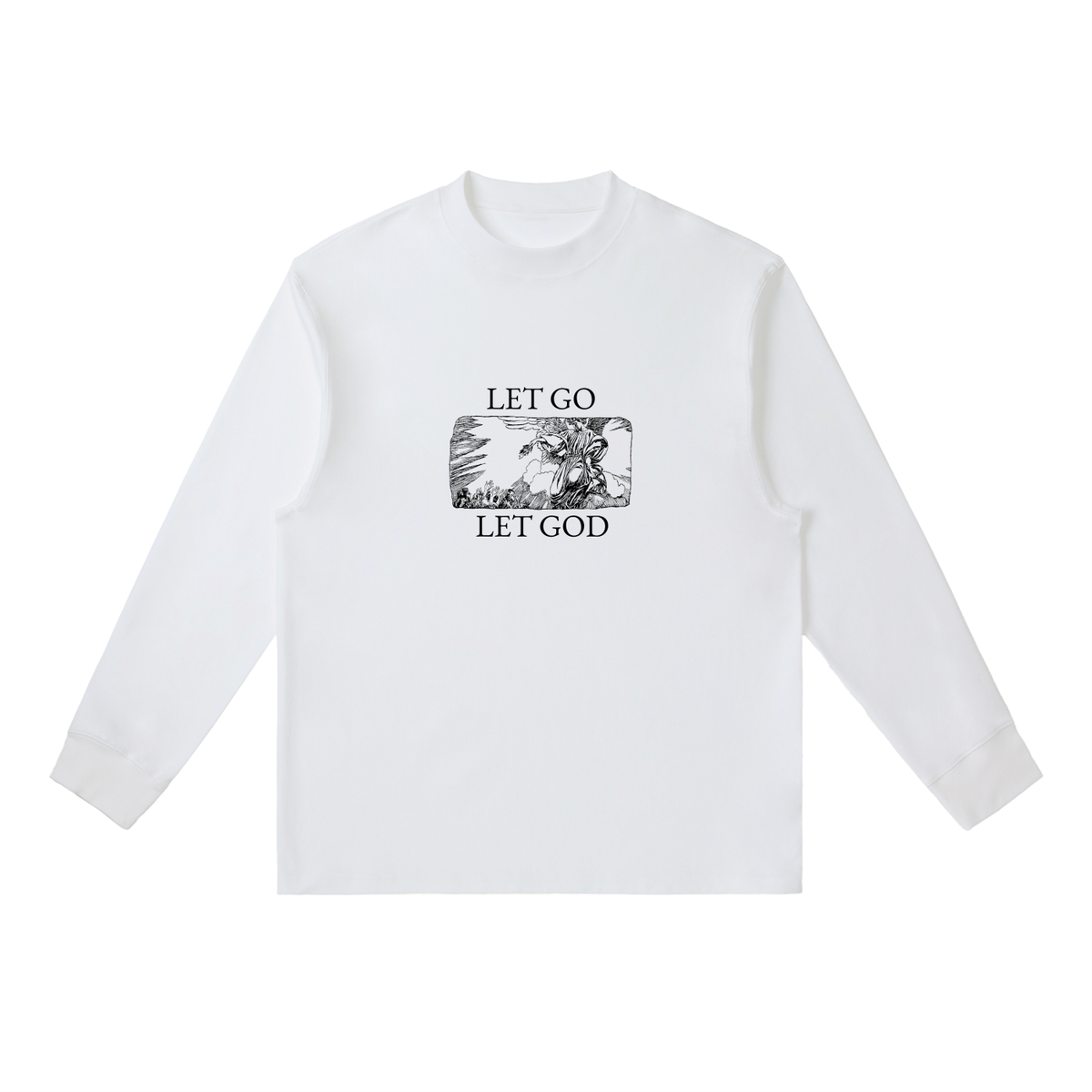 Let Go Let God Long Sleeve Crewneck Long-Sleeve T-Shirt