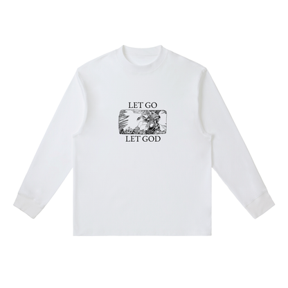 Let Go Let God Long Sleeve Crewneck Long-Sleeve T-Shirt