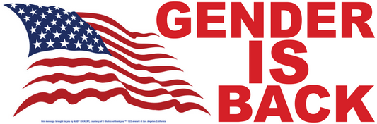 Gender is Back