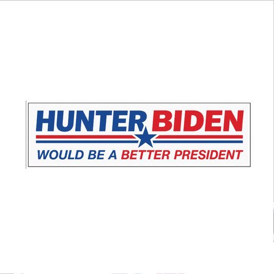 Hunter Biden Bumper Sticker