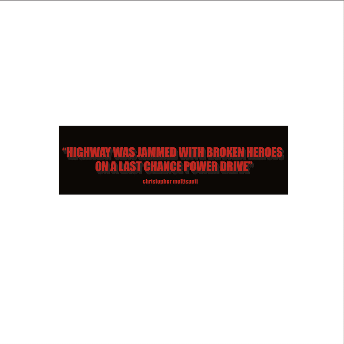 Christopher Moltisanti Bumper Sticker