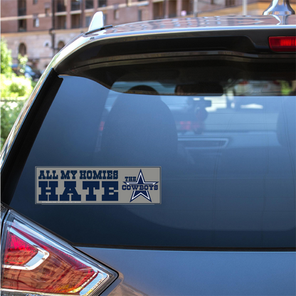 All my homies hate the Dallas Cowboys